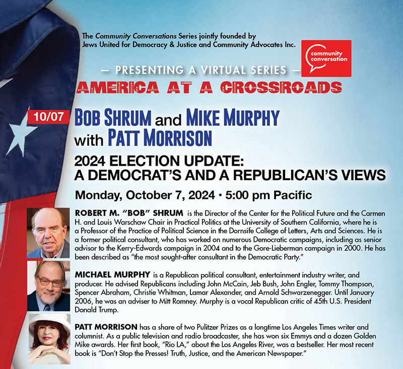 The Challenges of a Razor-Thin Election and the Role of Political Messaging with Bob Shrum, Mike Murphy, and Patt Morrison